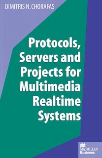 Couverture_Protocols, Servers And Projects For Multimedia Realtime Systems
