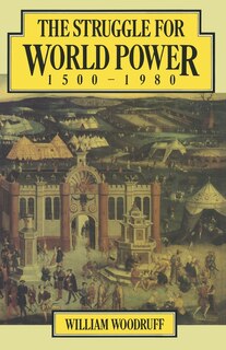 Front cover_The Struggle For World Power 1500-1980