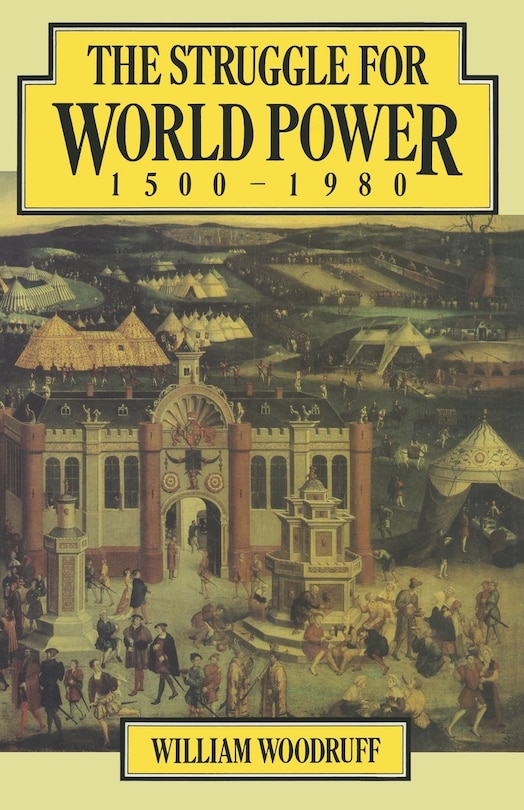 Front cover_The Struggle For World Power 1500-1980