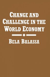 Front cover_Change And Challenge In The World Economy