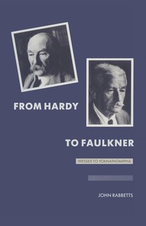 Front cover_From Hardy To Faulkner