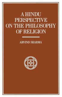Front cover_A Hindu Perspective On The Philosophy Of Religion