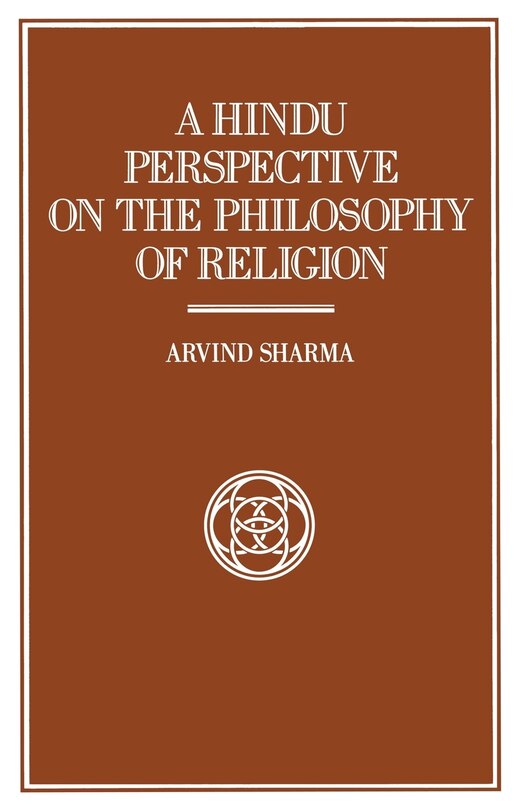 Front cover_A Hindu Perspective On The Philosophy Of Religion