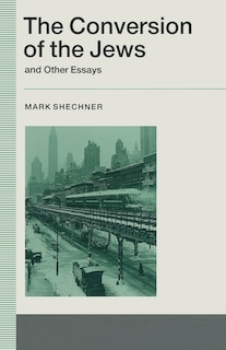 Front cover_The Conversion Of The Jews And Other Essays