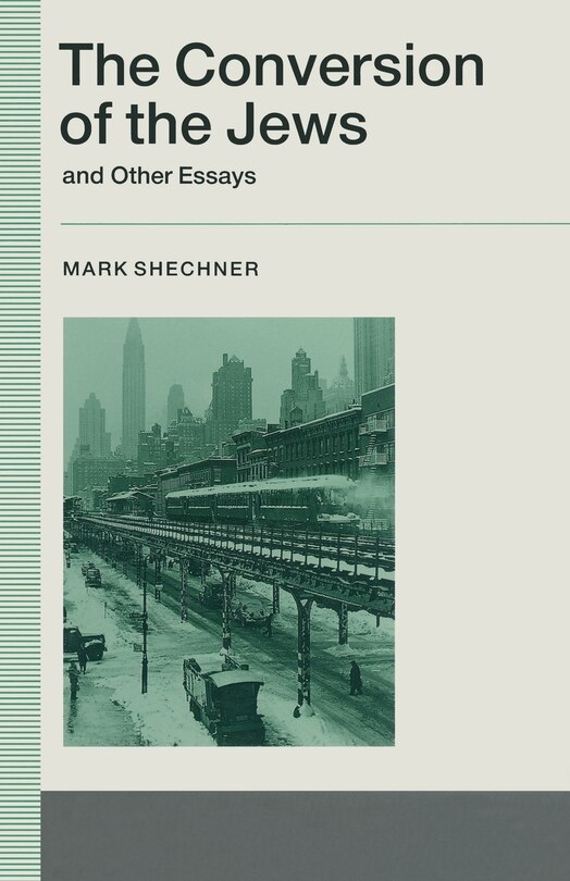 Front cover_The Conversion Of The Jews And Other Essays