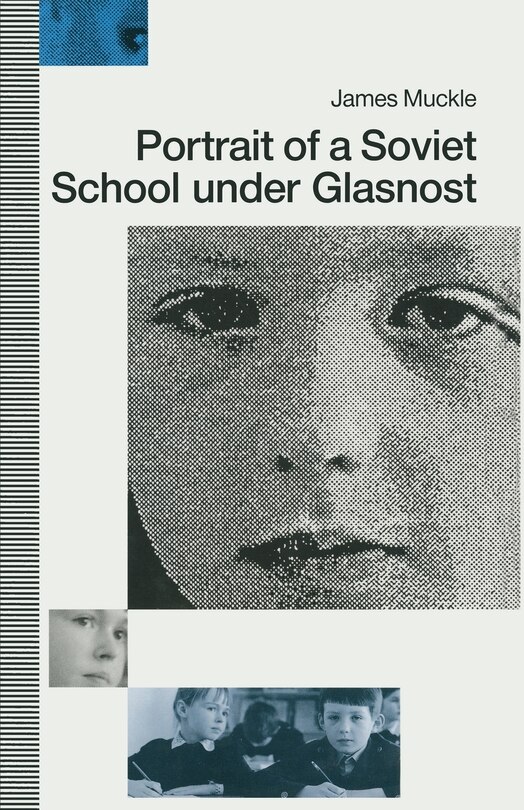 Couverture_Portrait Of A Soviet School Under Glasnost