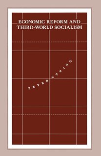 Front cover_Economic Reform And Third-world Socialism