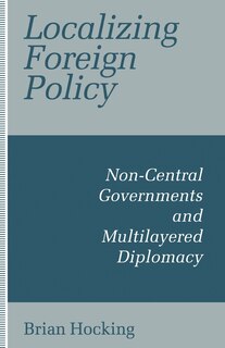 Front cover_Localizing Foreign Policy