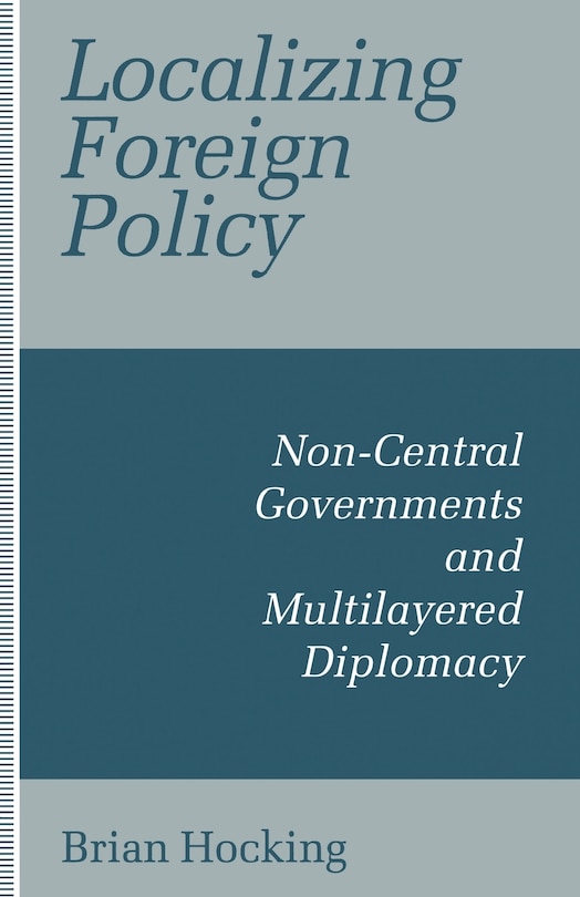 Front cover_Localizing Foreign Policy