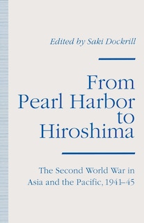 Front cover_From Pearl Harbor To Hiroshima