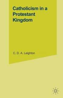 Couverture_Catholicism In A Protestant Kingdom