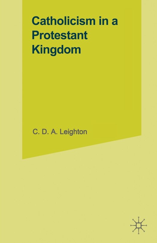 Couverture_Catholicism In A Protestant Kingdom