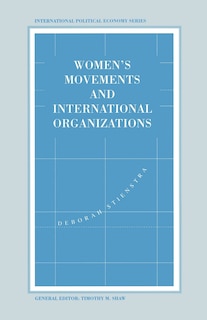 Front cover_Women's Movements And International Organizations