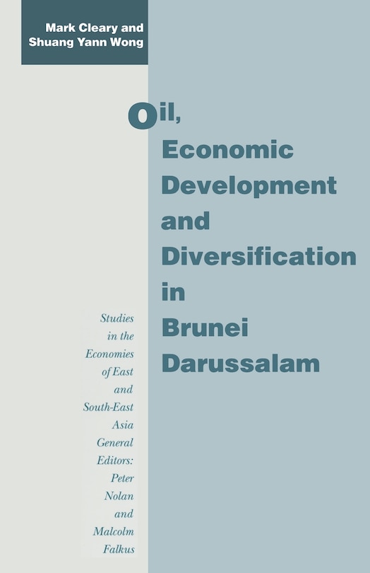 Couverture_Oil, Economic Development And Diversification In Brunei Darussalam