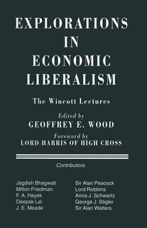 Front cover_Explorations In Economic Liberalism