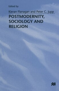 Front cover_Postmodernity, Sociology And Religion