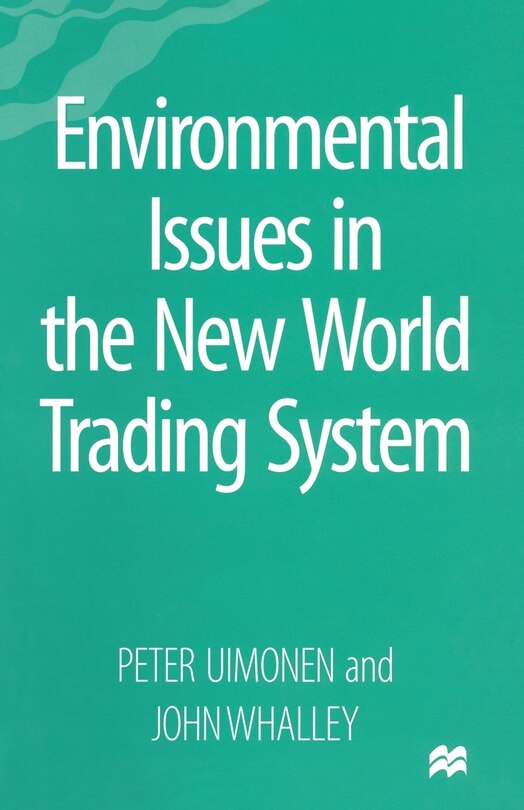 Front cover_Environmental Issues In The New World Trading System