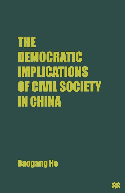 Couverture_The Democratic Implications Of Civil Society In China