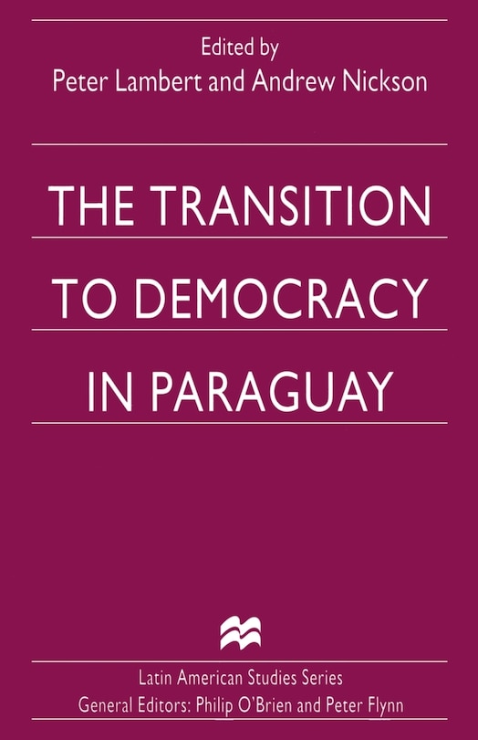 Couverture_The Transition To Democracy In Paraguay