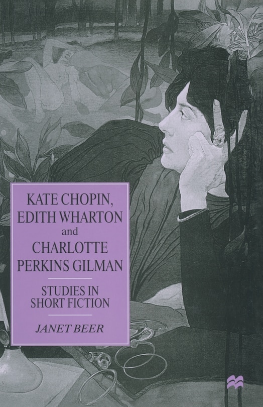 Front cover_Kate Chopin, Edith Wharton And Charlotte Perkins Gilman