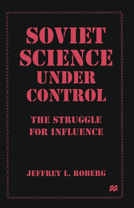 Front cover_Soviet Science Under Control