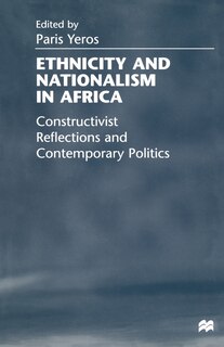 Front cover_Ethnicity And Nationalism In Africa