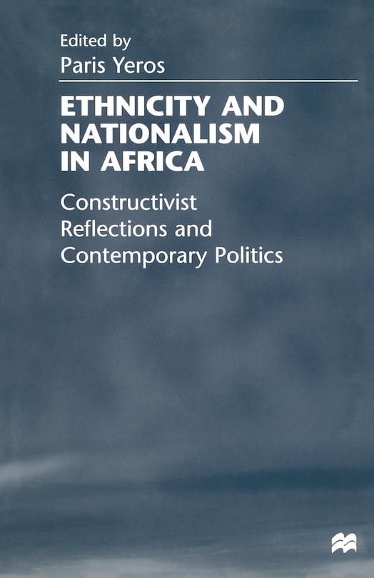 Front cover_Ethnicity And Nationalism In Africa