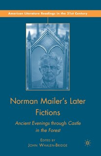 Front cover_Norman Mailer's Later Fictions