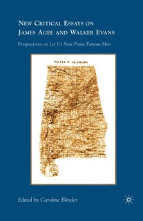 Couverture_New Critical Essays On James Agee And Walker Evans