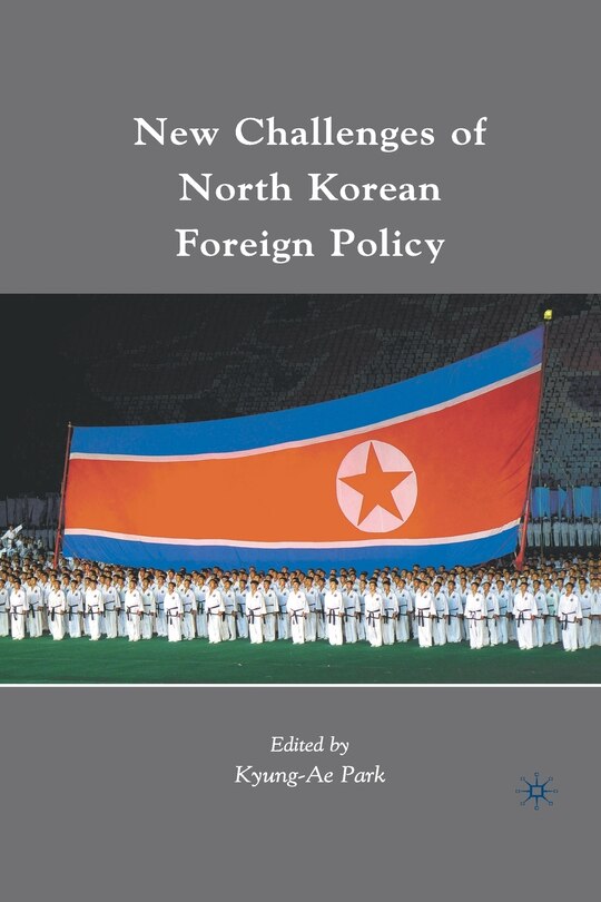 Front cover_New Challenges Of North Korean Foreign Policy