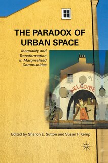 Front cover_The Paradox Of Urban Space