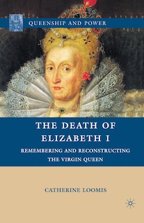 Front cover_The Death Of Elizabeth I