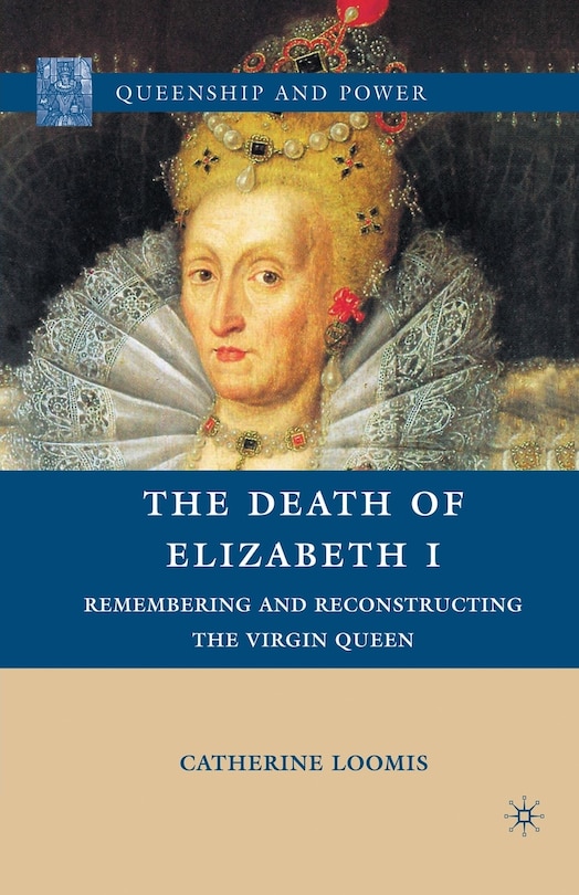 Front cover_The Death Of Elizabeth I