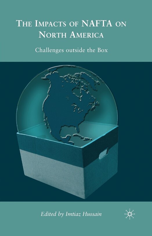 Front cover_The Impacts Of Nafta On North America