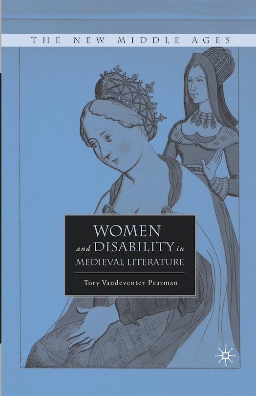 Couverture_Women And Disability In Medieval Literature