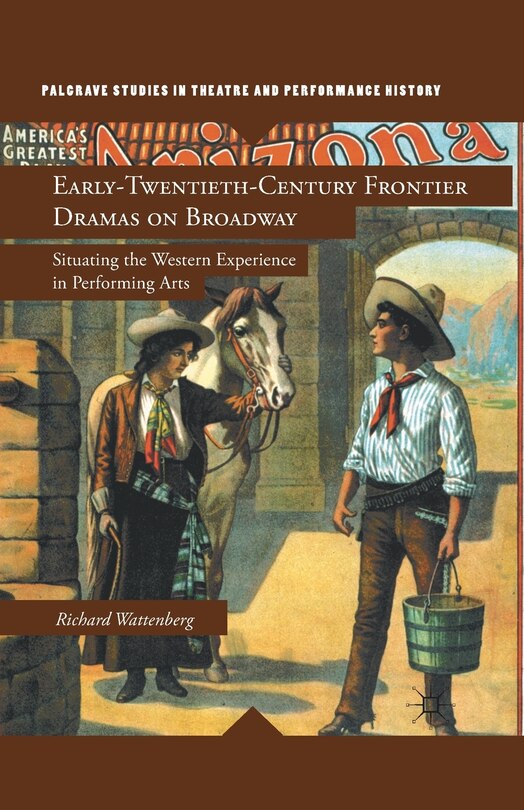 Couverture_Early-twentieth-century Frontier Dramas On Broadway