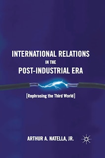 Couverture_International Relations In The Post-industrial Era