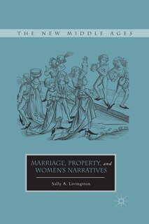 Couverture_Marriage, Property, And Women's Narratives