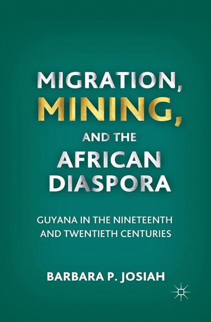 Couverture_Migration, Mining, And The African Diaspora