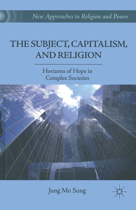 Front cover_The Subject, Capitalism, And Religion