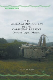 Front cover_The Grenada Revolution In The Caribbean Present