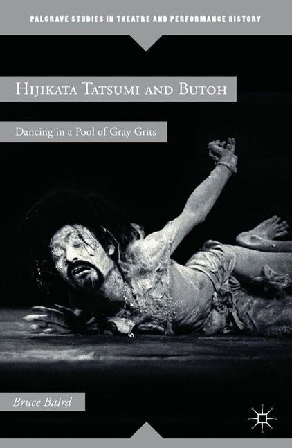 Front cover_Hijikata Tatsumi And Butoh