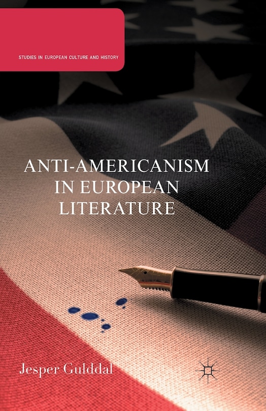Front cover_Anti-americanism In European Literature