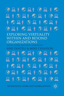 Front cover_Exploring Virtuality Within And Beyond Organizations