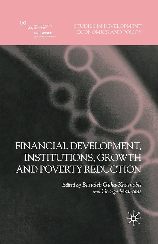 Front cover_Financial Development, Institutions, Growth And Poverty Reduction