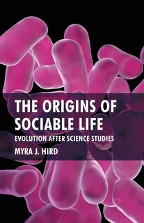 Front cover_The Origins Of Sociable Life