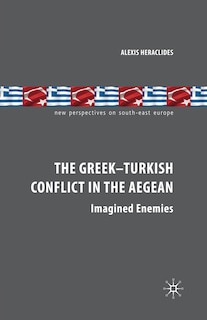Couverture_The Greek-turkish Conflict In The Aegean