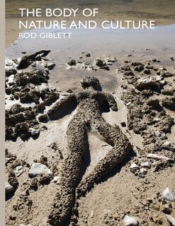 Front cover_The Body Of Nature And Culture