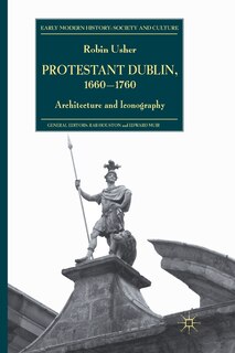 Front cover_Protestant Dublin, 1660-1760