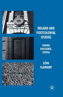 Couverture_Ireland And Postcolonial Studies